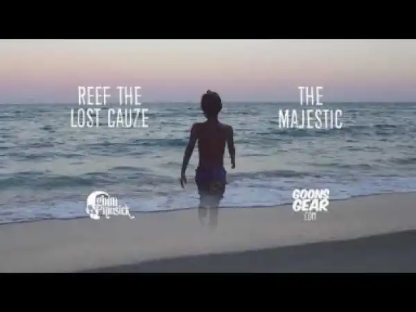 Reef The Lost Cauze - Faith